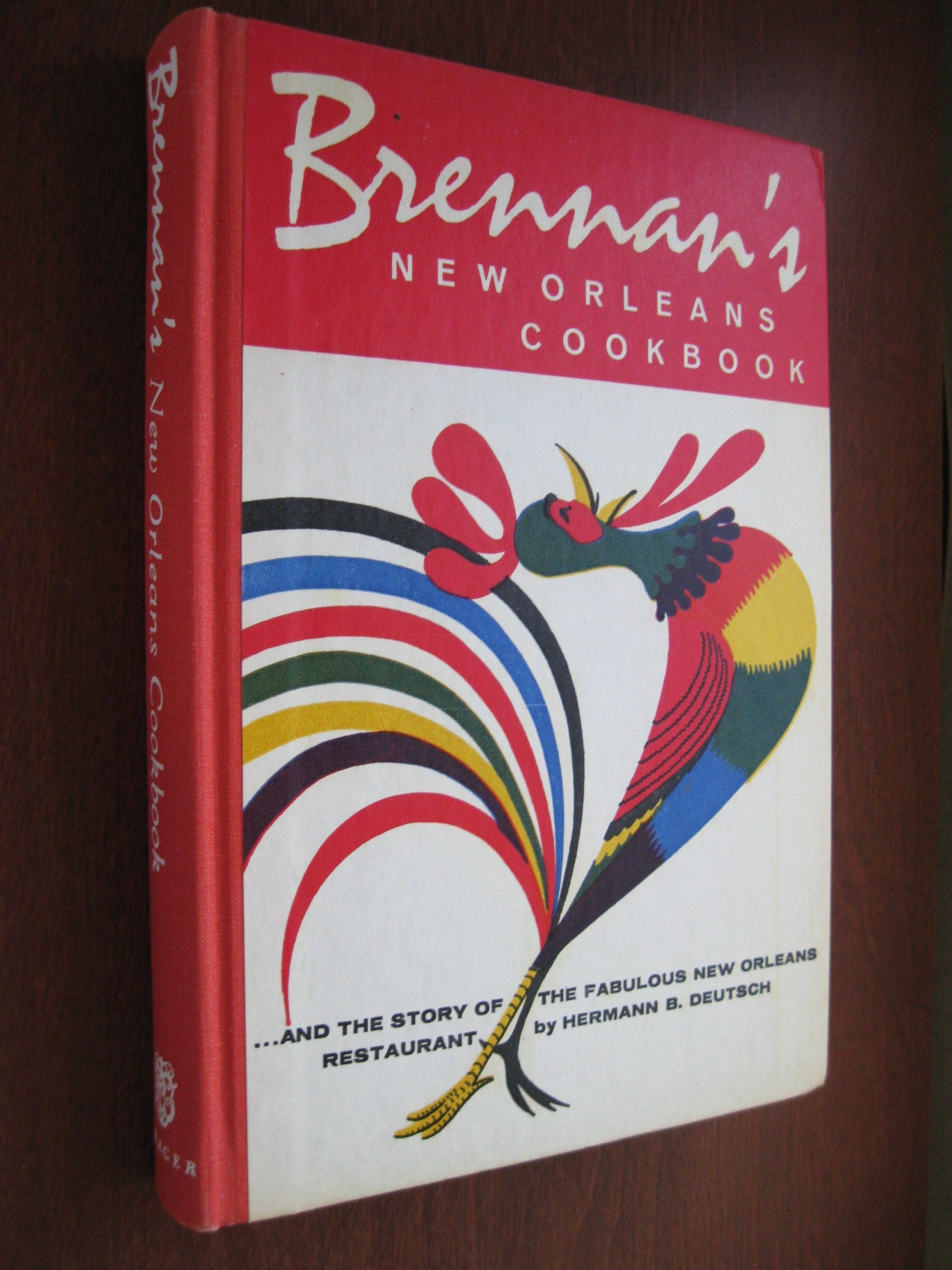 Brennan's New Orleans Cookbook...and the Story of the Fabulous New Orleans Restaurant [The Original Classic Recipes] used book depot