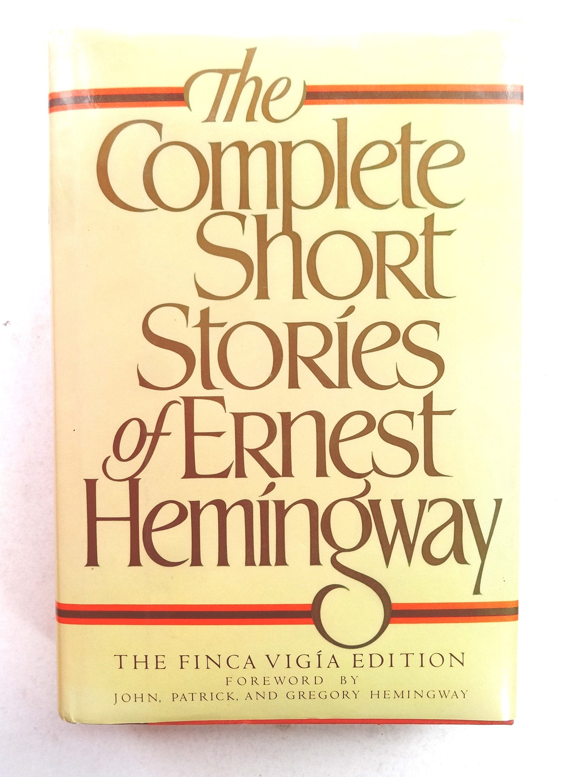 The Complete Short Stories of Ernest Hemingway, The Finca Vigia Edition