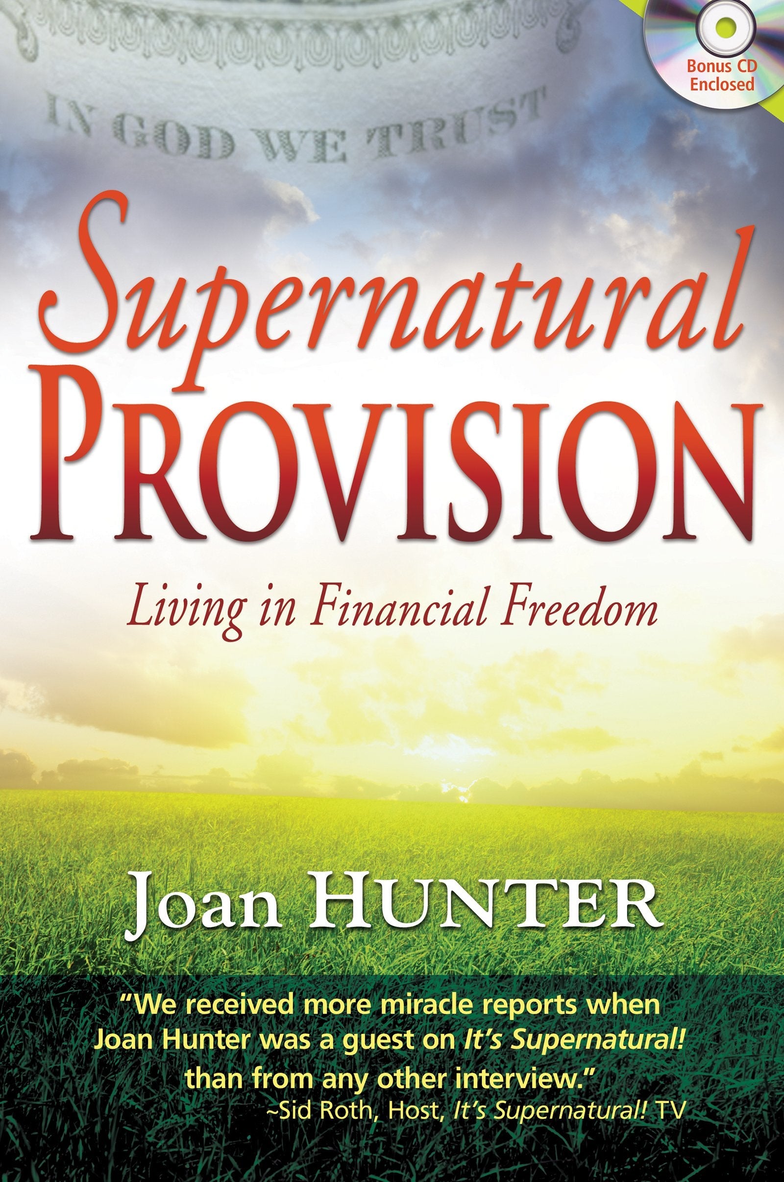 Supernatural Provision: Living in Financial Freedom used book depot