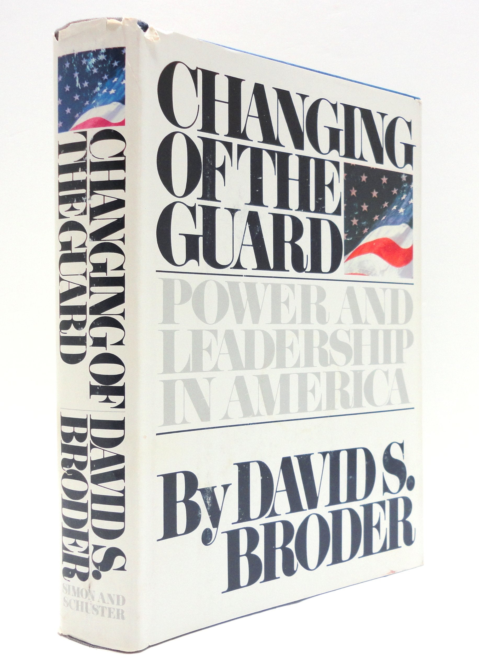 Changing of the Guard: Power and Leadership In America used book depot