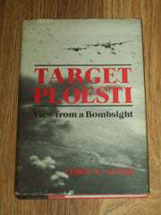 Target Ploesti - View from a Bombsight 1944 used book depot