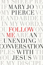 Follow Me: An Unending Conversation with Jesus used book depot