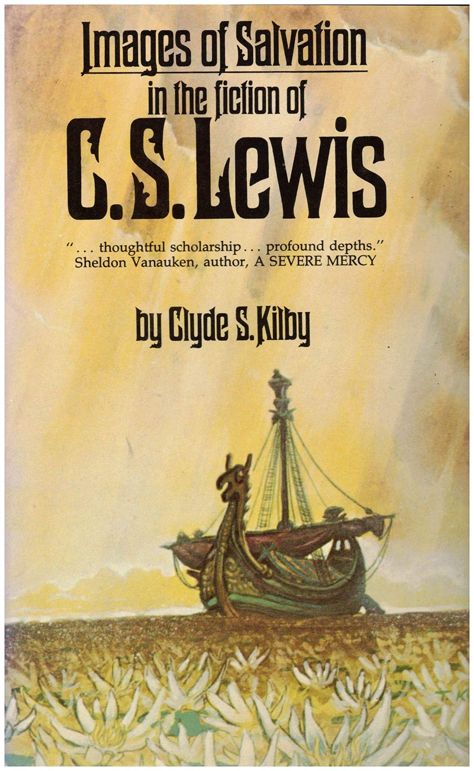 Images of Salvation in the Fiction of C. S. Lewis used book depot