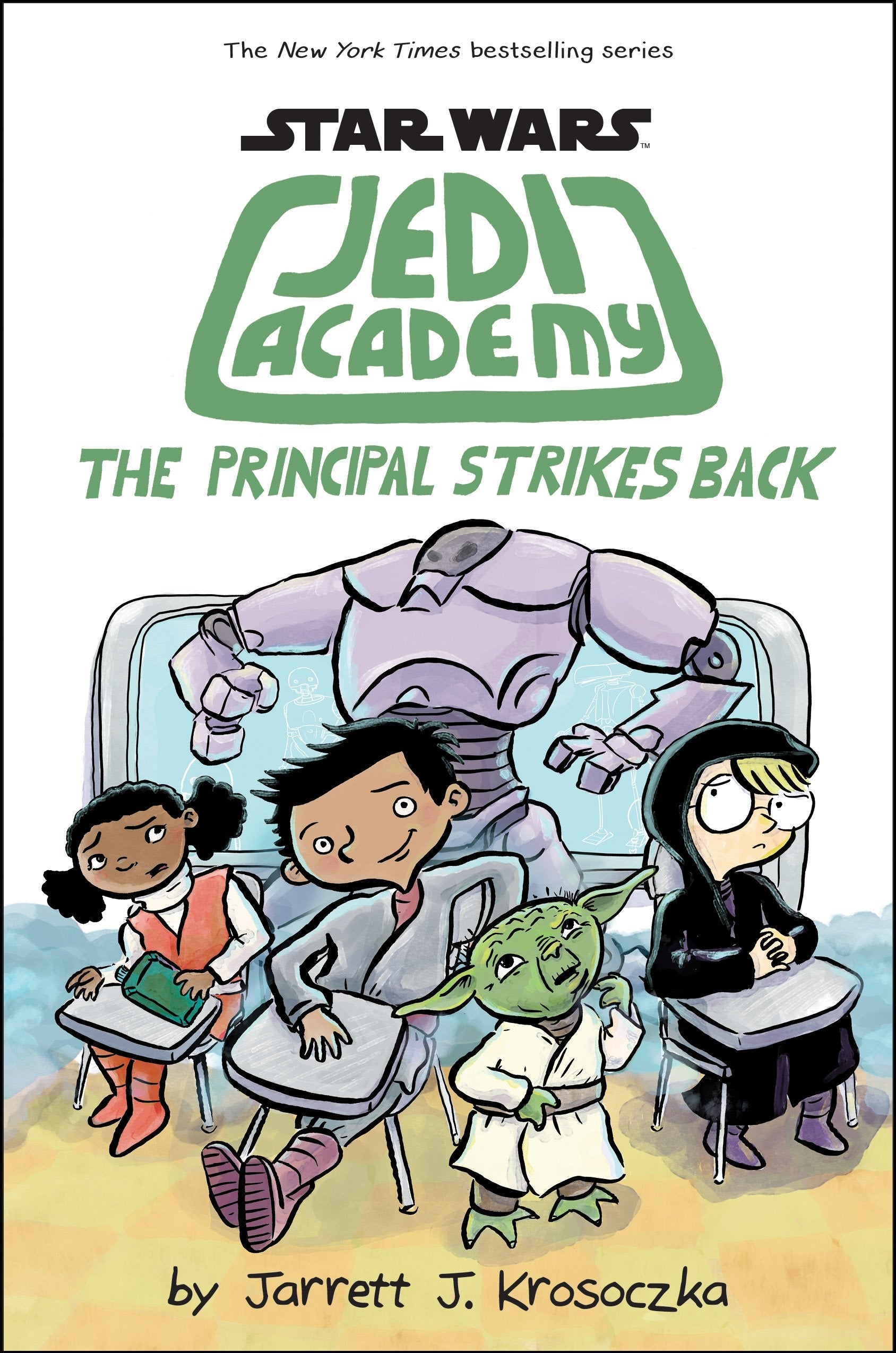 The Principal Strikes Back (Star Wars: Jedi Academy #6) used book depot