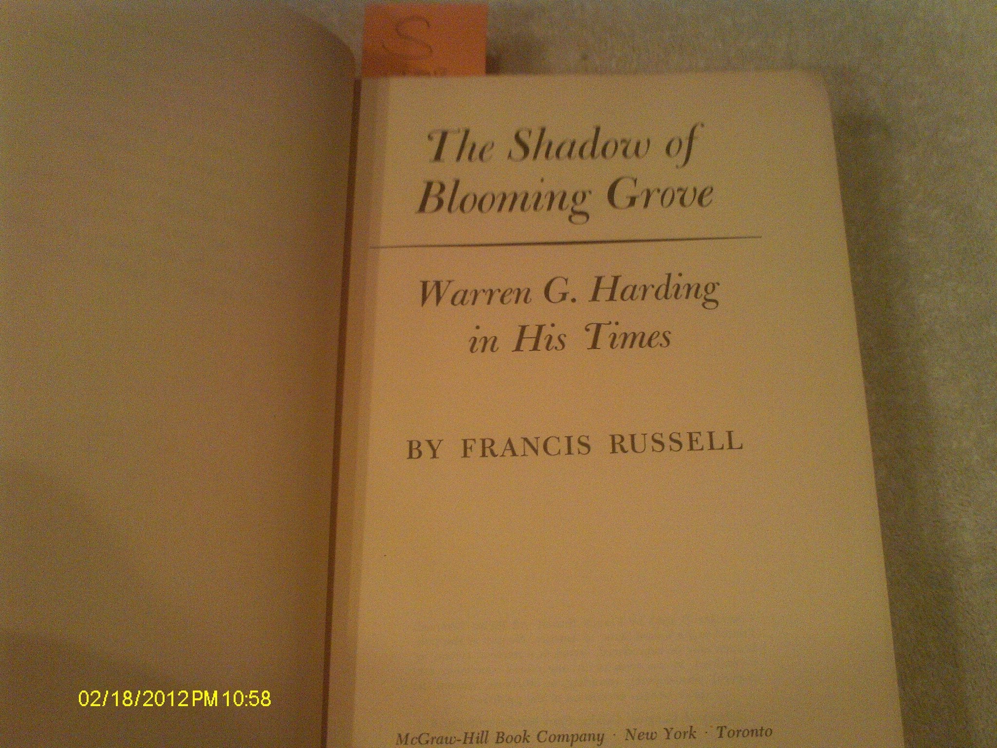 The Shadow of Blooming Grove: Warren G. Harding in His Times used book depot