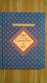 Our Old Fashioned Country Diary for 1987
