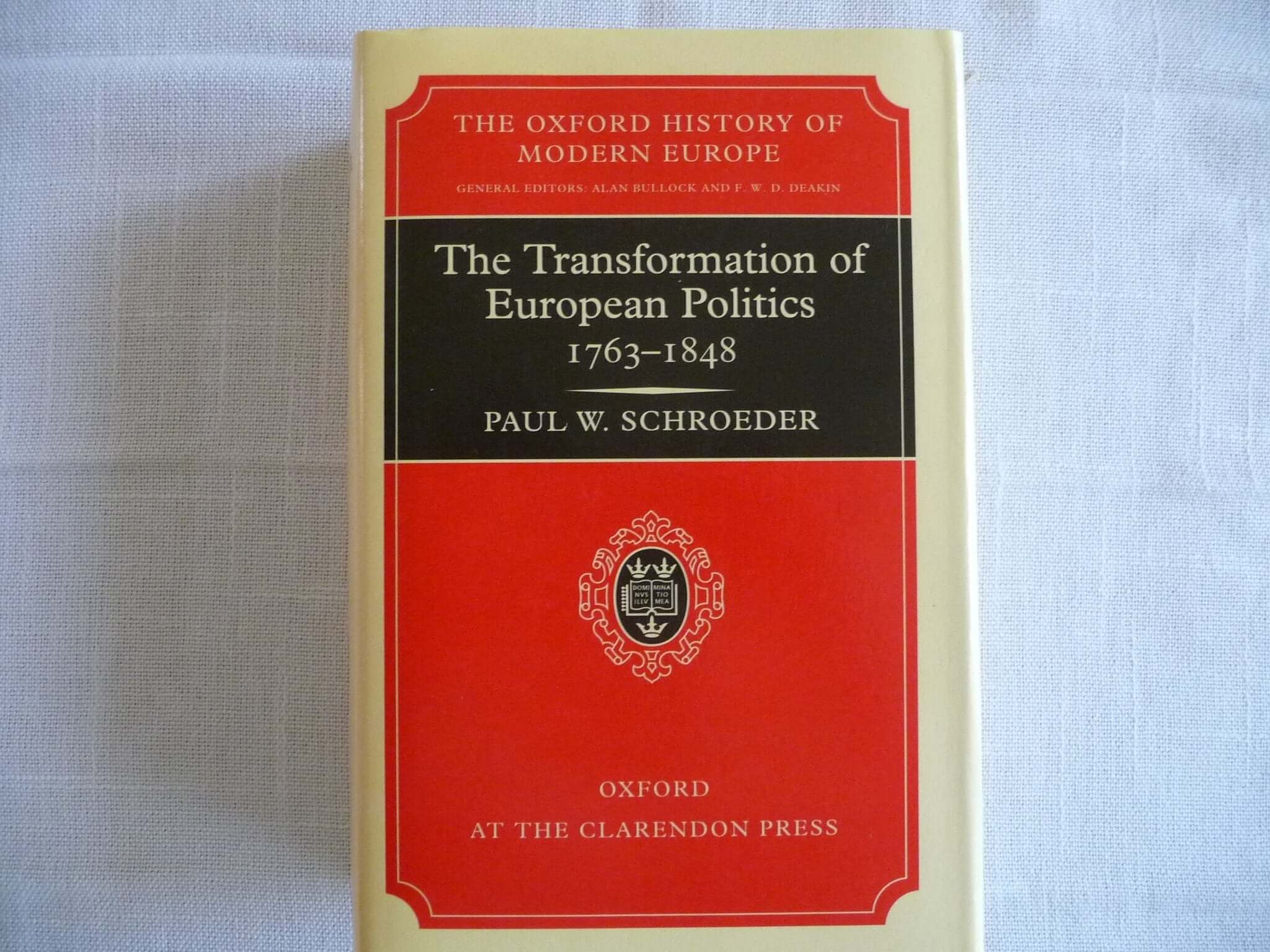 The Transformation of European Politics 1763-1848 (Oxford History of Modern Europe) used book depot