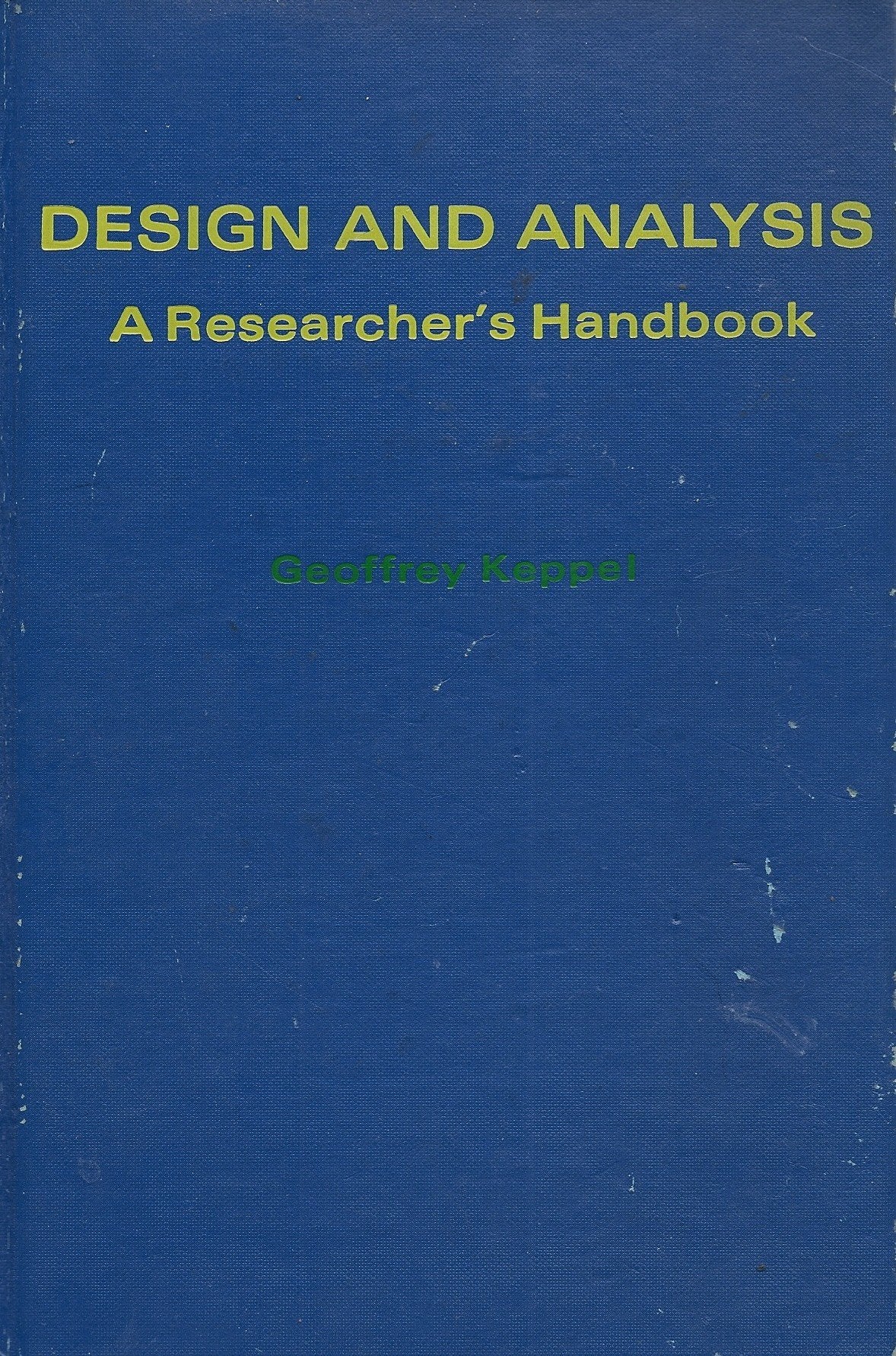 Design and analysis: A researcher's handbook (Prentice-Hall series in experimental psychology) used book depot