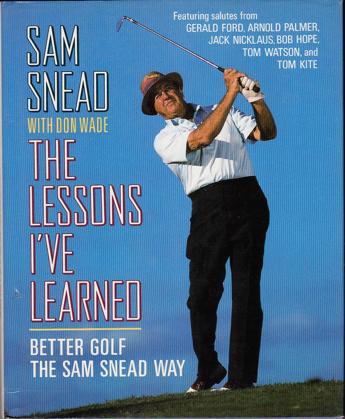 Lessons I'Ve Learned: Better Golf the Sam Snead Way used book depot
