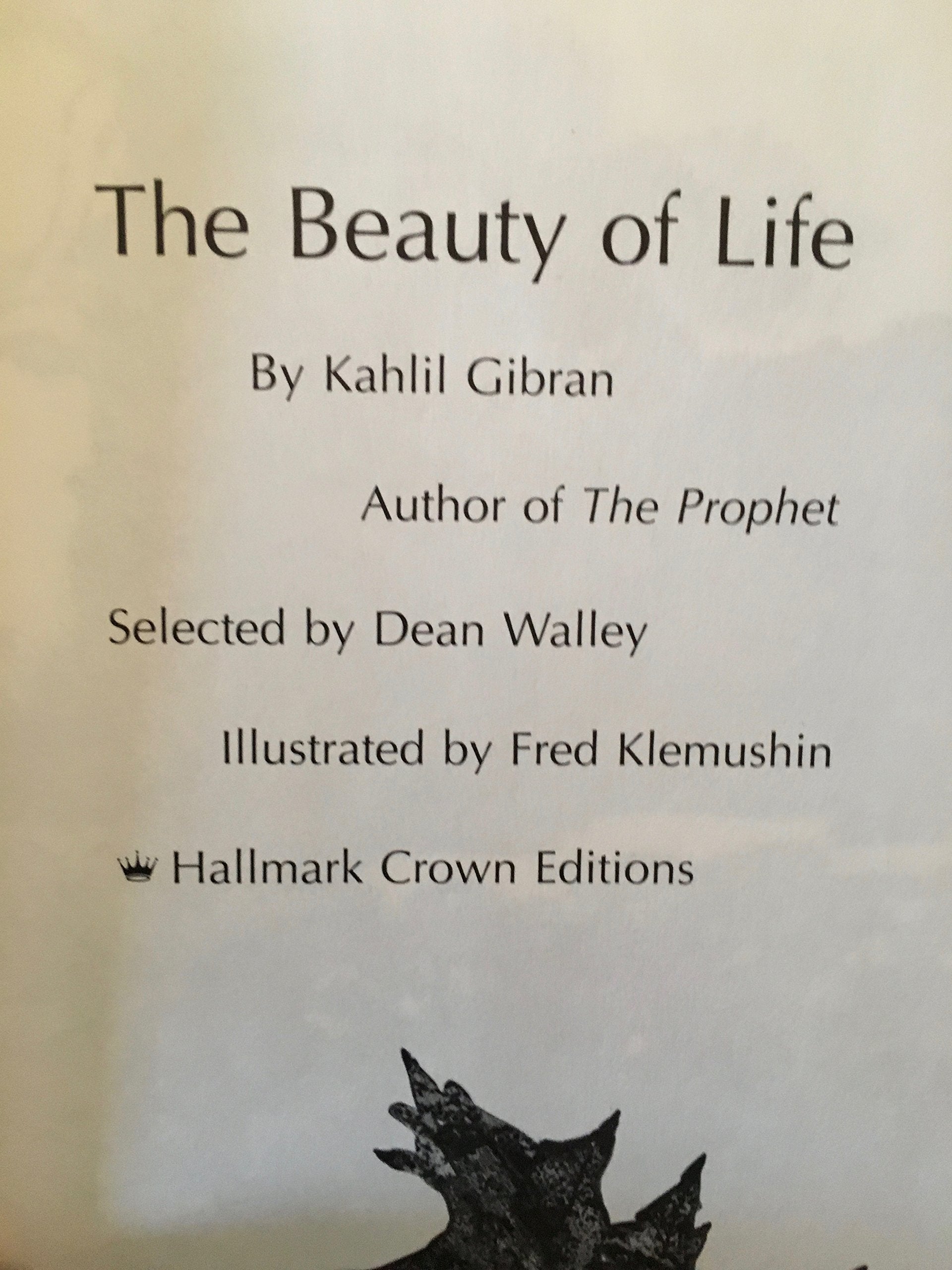 The beauty of life (Hallmark crown editions) used book depot