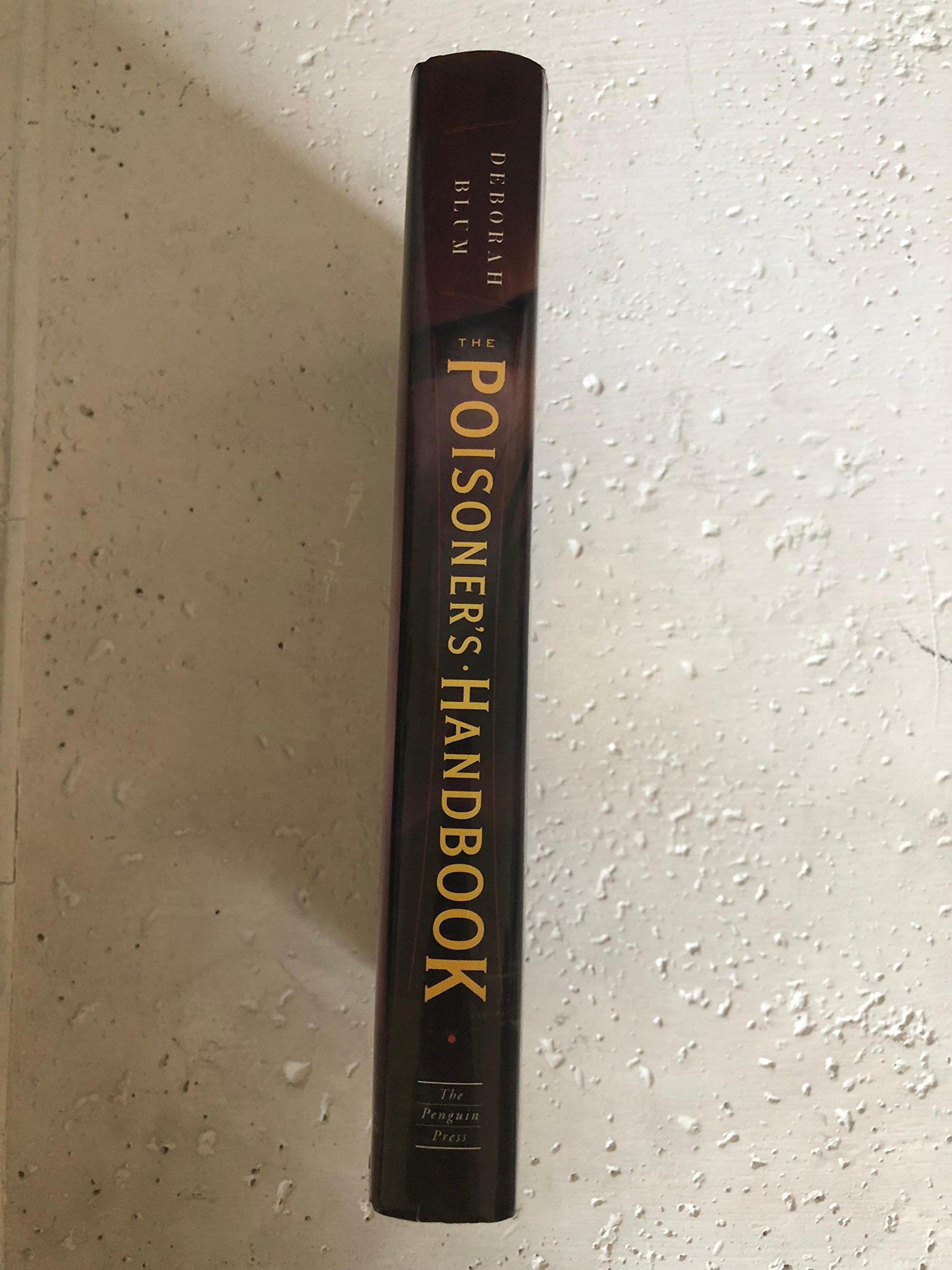 The Poisoner's Handbook: Murder and the Birth of Forensic Medicine in Jazz Age New York used book depot