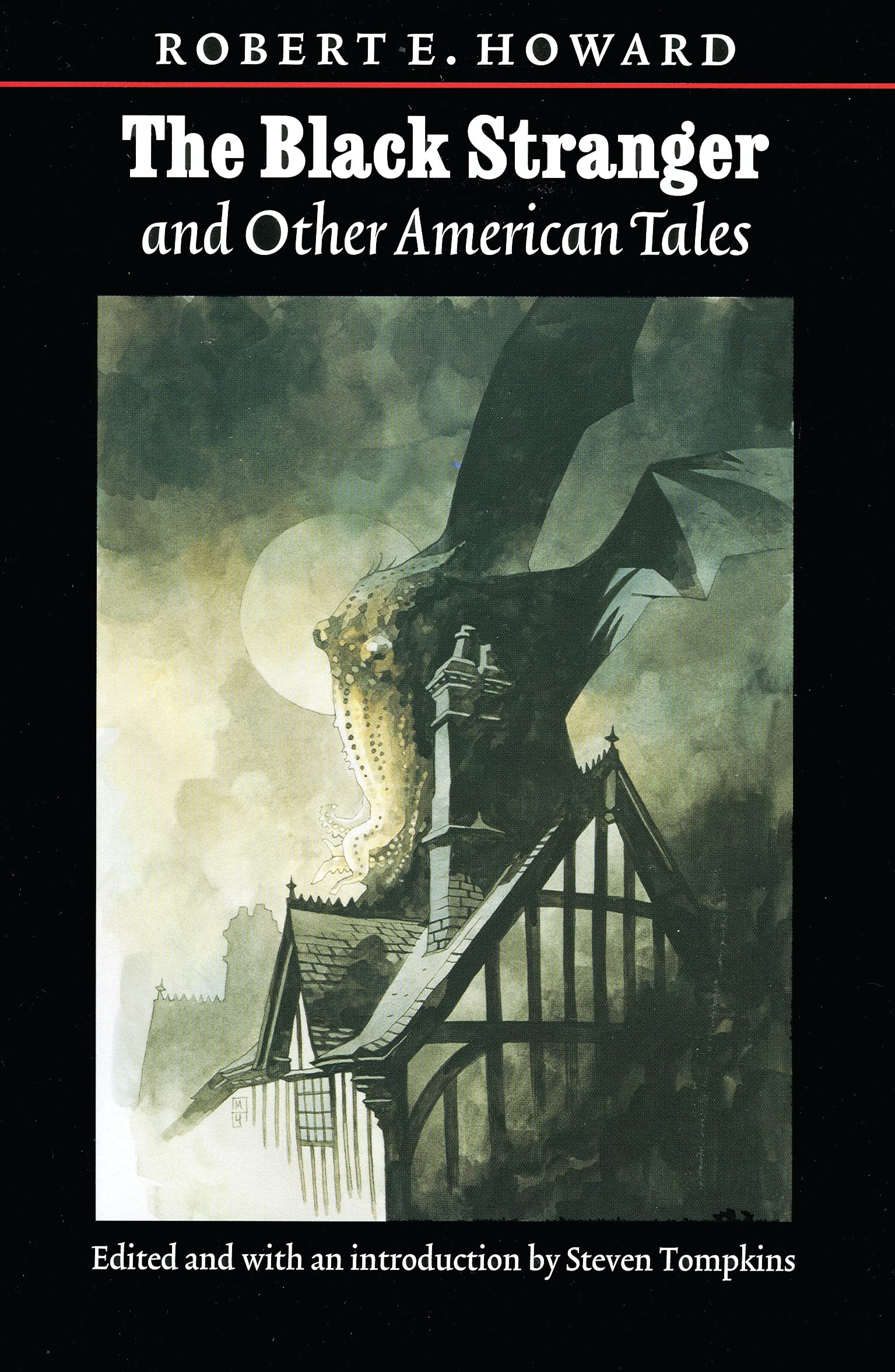 The Black Stranger: And Other American Tales (The Works of Robert E. Howard Series) used book depot