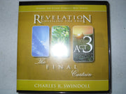 Revelation Unveiling the End Act 3 Revelation 14-22 the Final Curtain (Insight for living compact disc series)