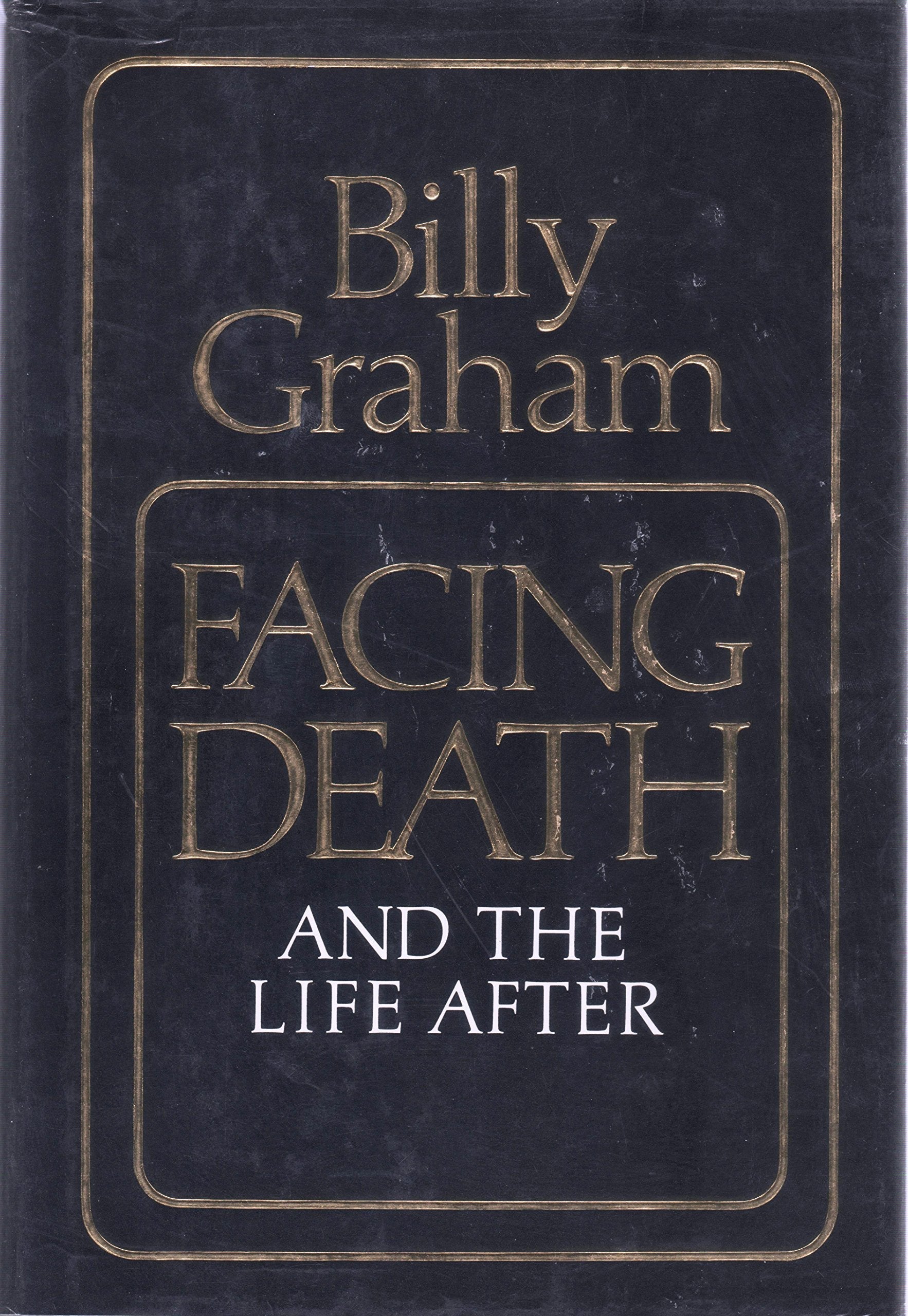 Facing Death and the Life After used book depot