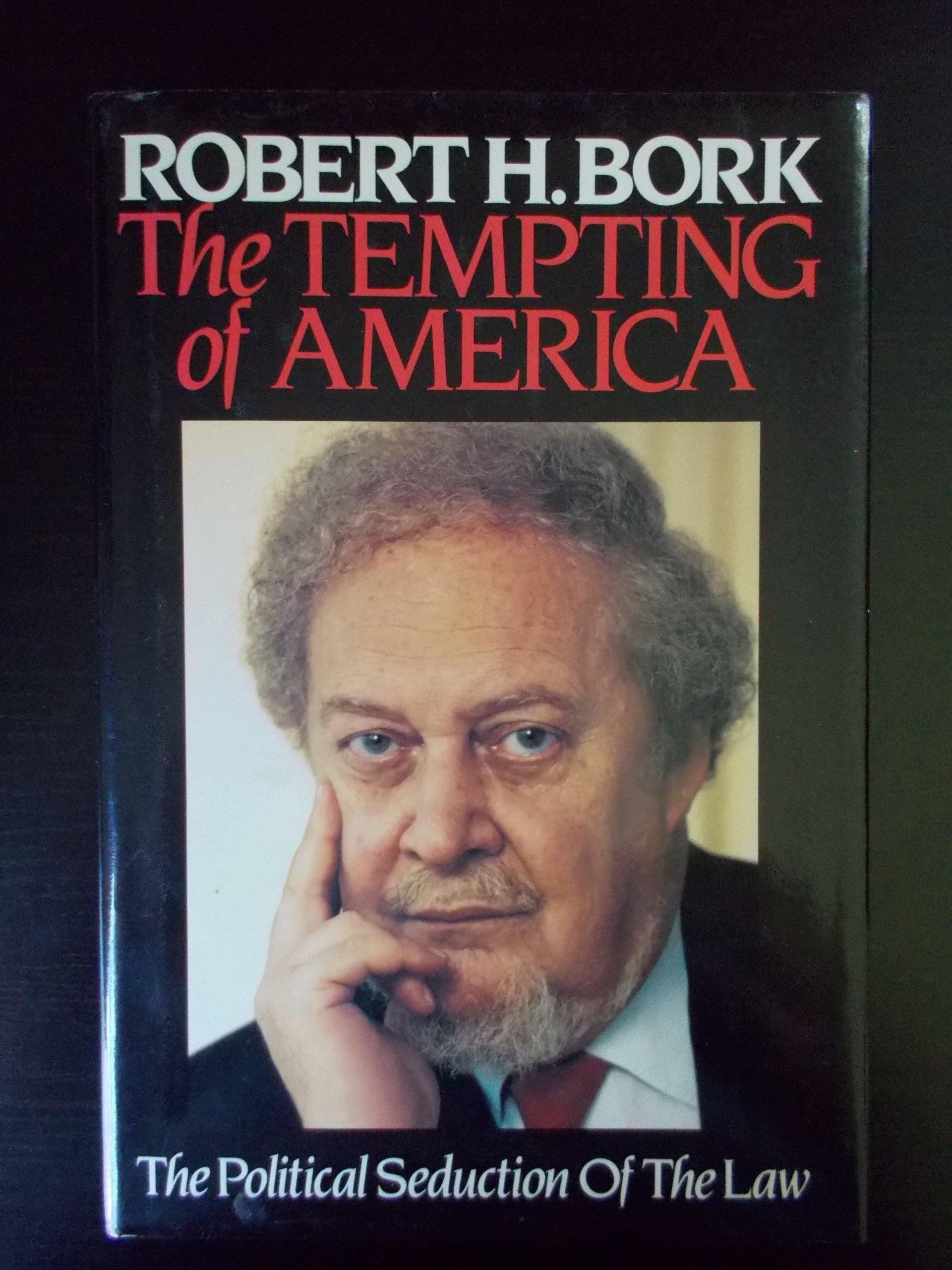 The Tempting Of America (The Political Seduction of the Law) used book depot