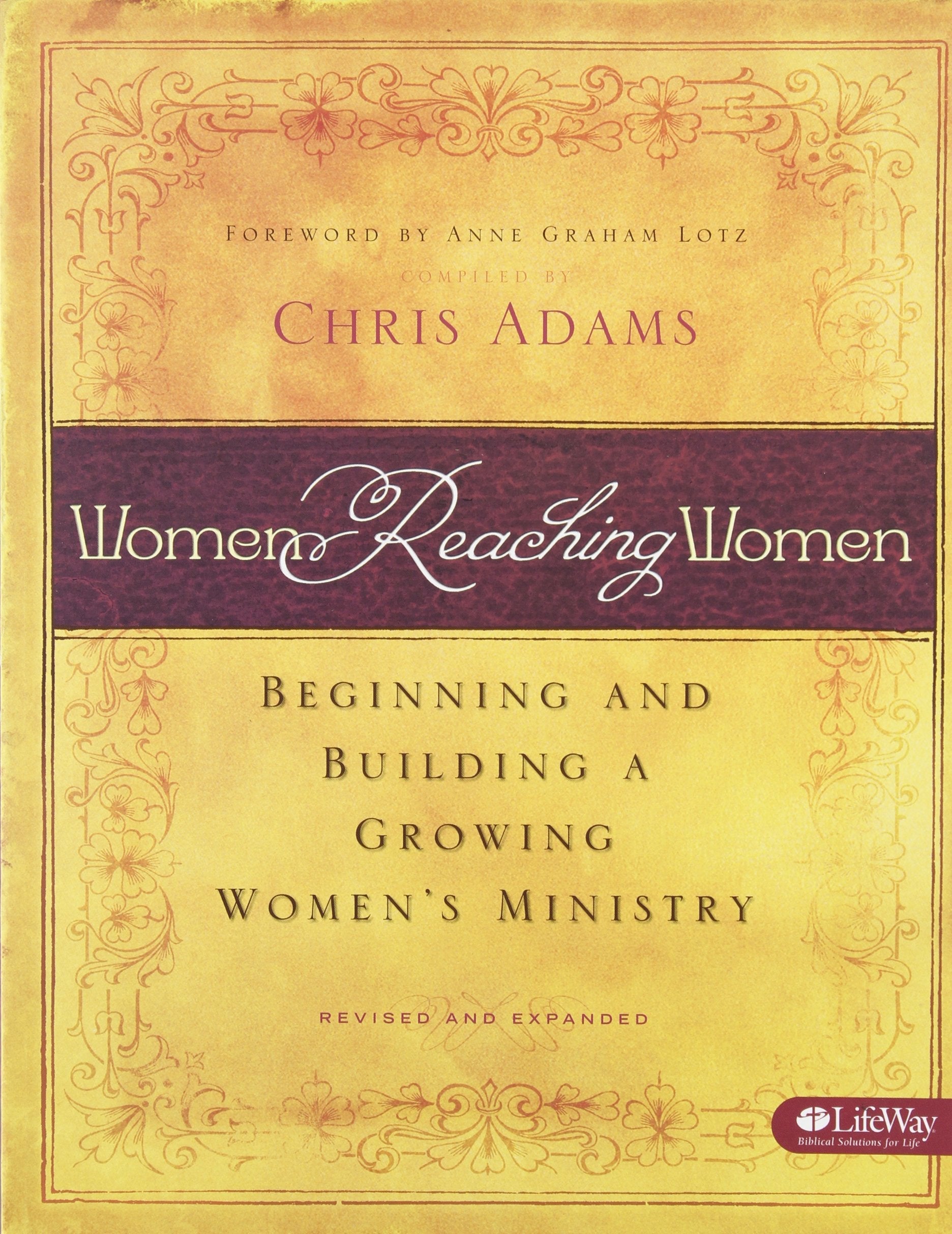 Women Reaching Women: Beginning and Building a Growing Women's Ministry used book depot