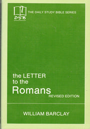 The Letter to the Romans. Revised Edition. The Daily Study Bible Series used book depot