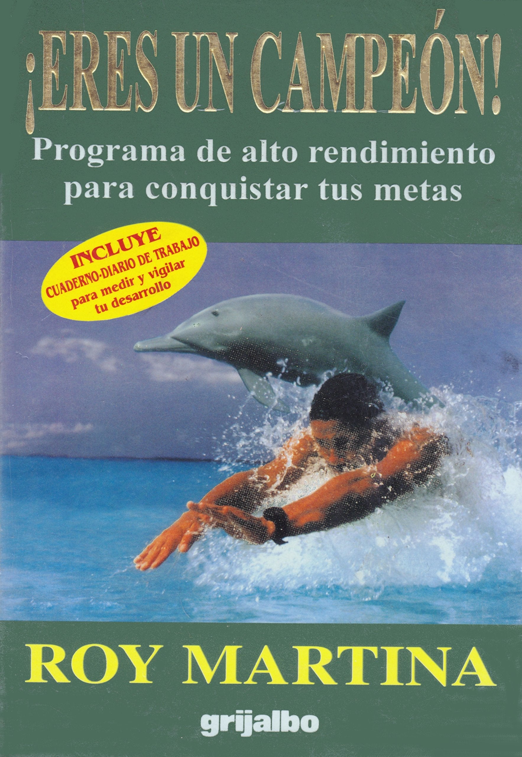 Eres un Campeon!: Programa de Alto Rendimiento para Conquistar tus Metas used book depot