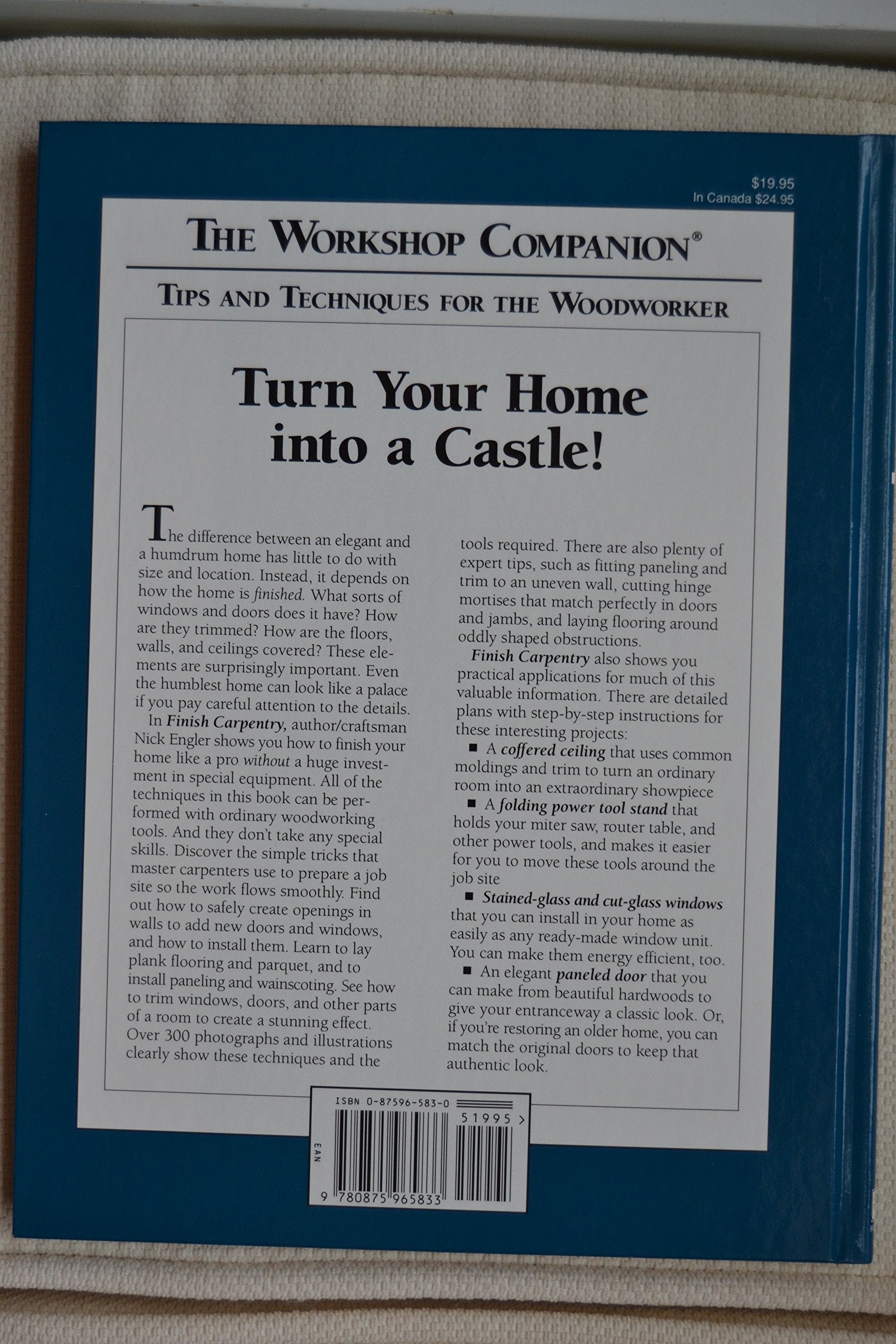 Finish Carpentry: Techniques for Better Woodworking (The Workshop Companion) used book depot