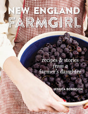 New England Farmgirl: Recipes & Stories from a Farmer's Daughter used book depot