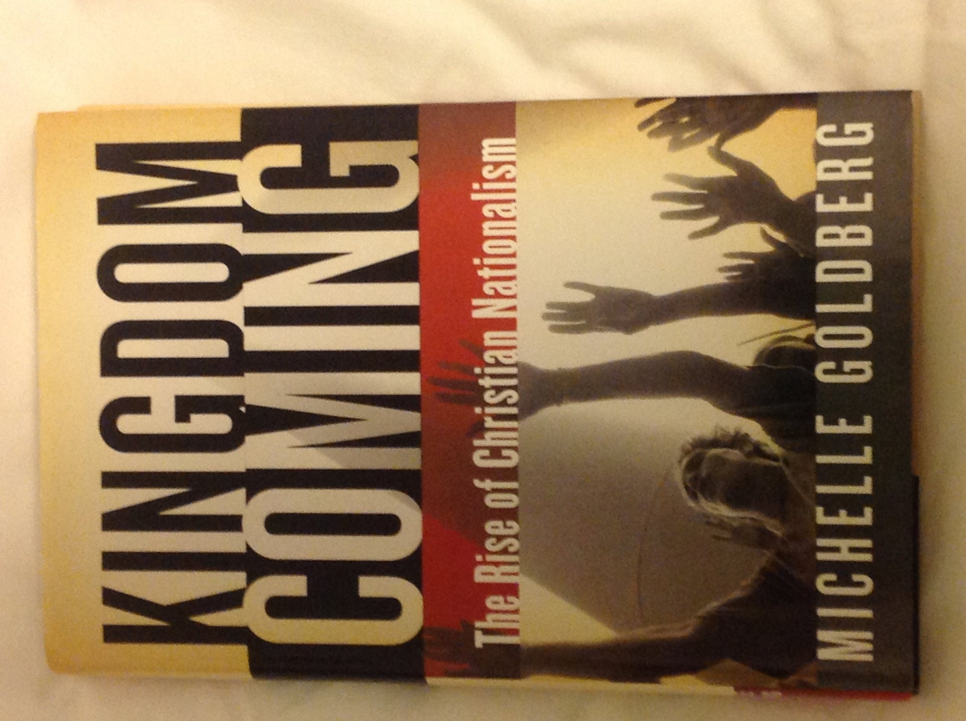 Kingdom Coming: The Rise of Christian Nationalism used book depot
