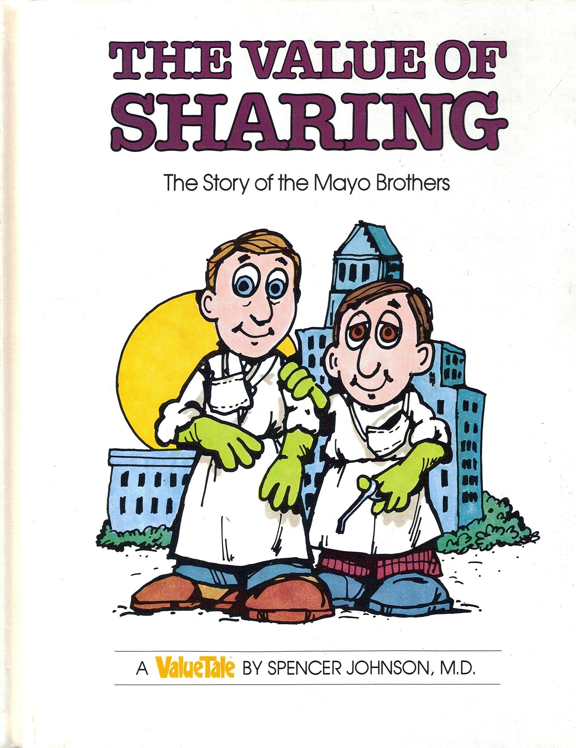 Value of Sharing: The Story of the Mayo Brothers (Value Tale) used book depot