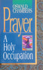 Prayer A Holy Occupation