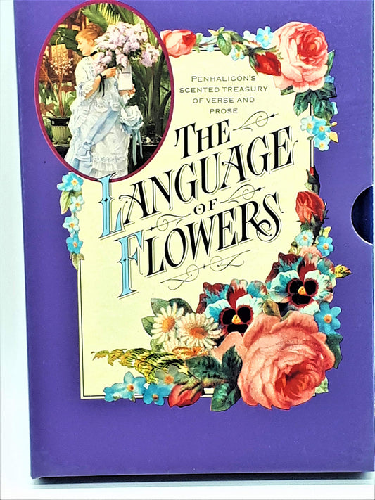 The Language of Flowers: Penhaligon's Scented Treasury of Verse and Prose