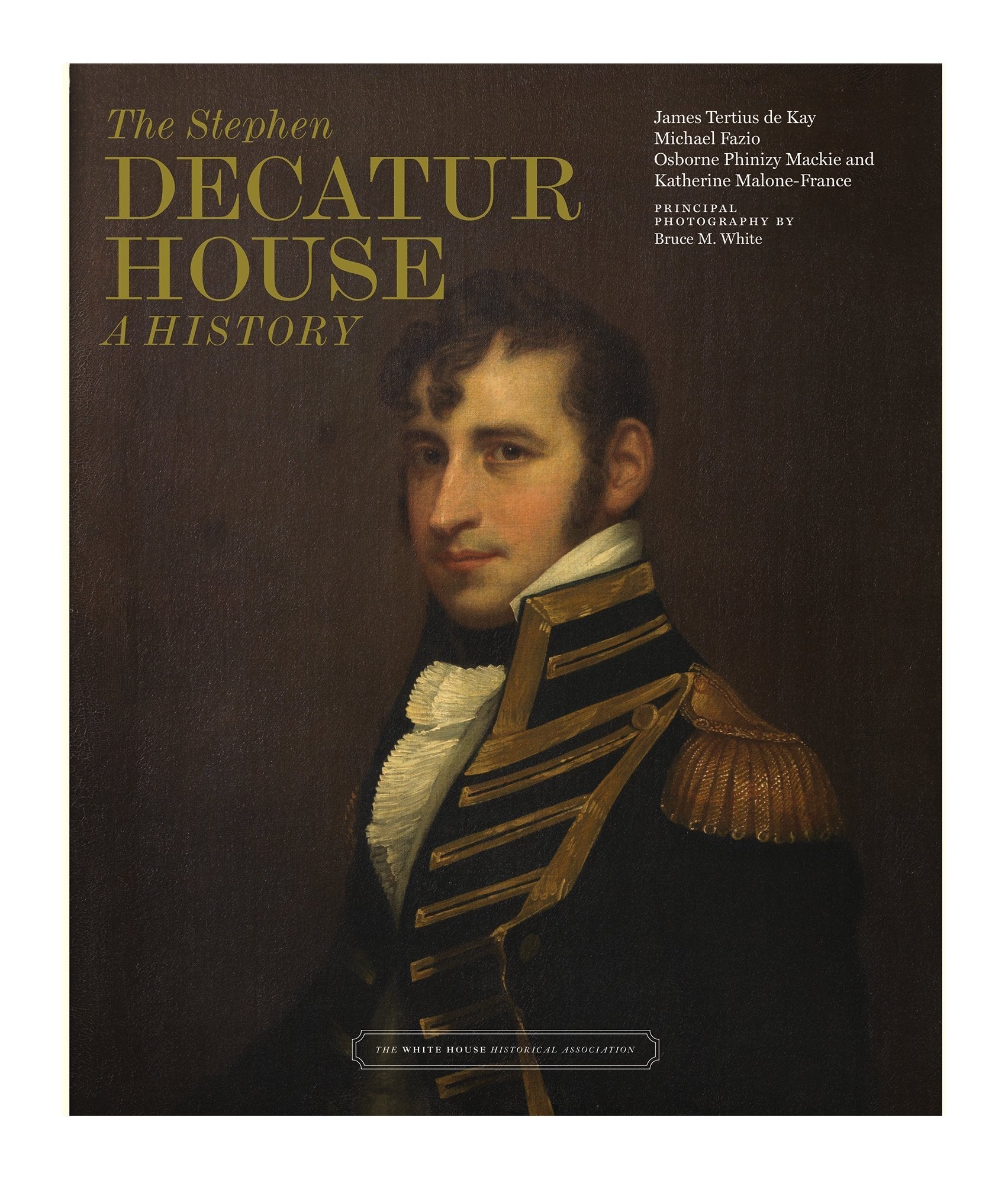 The Stephen Decatur House: A History used book depot