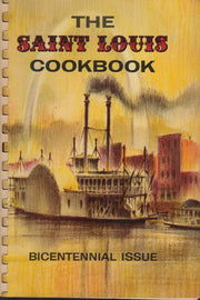 The Saint Louis Cookbook ~ Bicentennial Issue used book depot