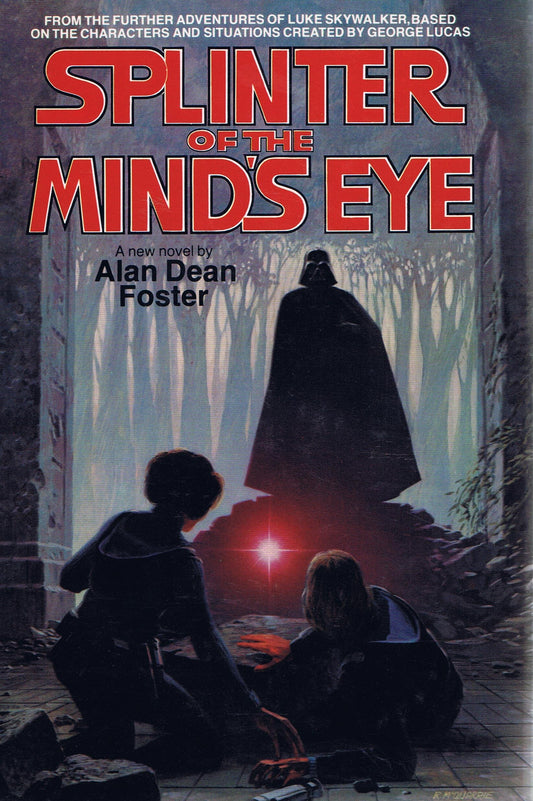 Splinter Of The Mind's Eye: From the Adventures of Luke Skywalker