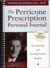 The Perricone Prescription: A Physician's 28-Day Program for Total Body and Face Rejuvenation