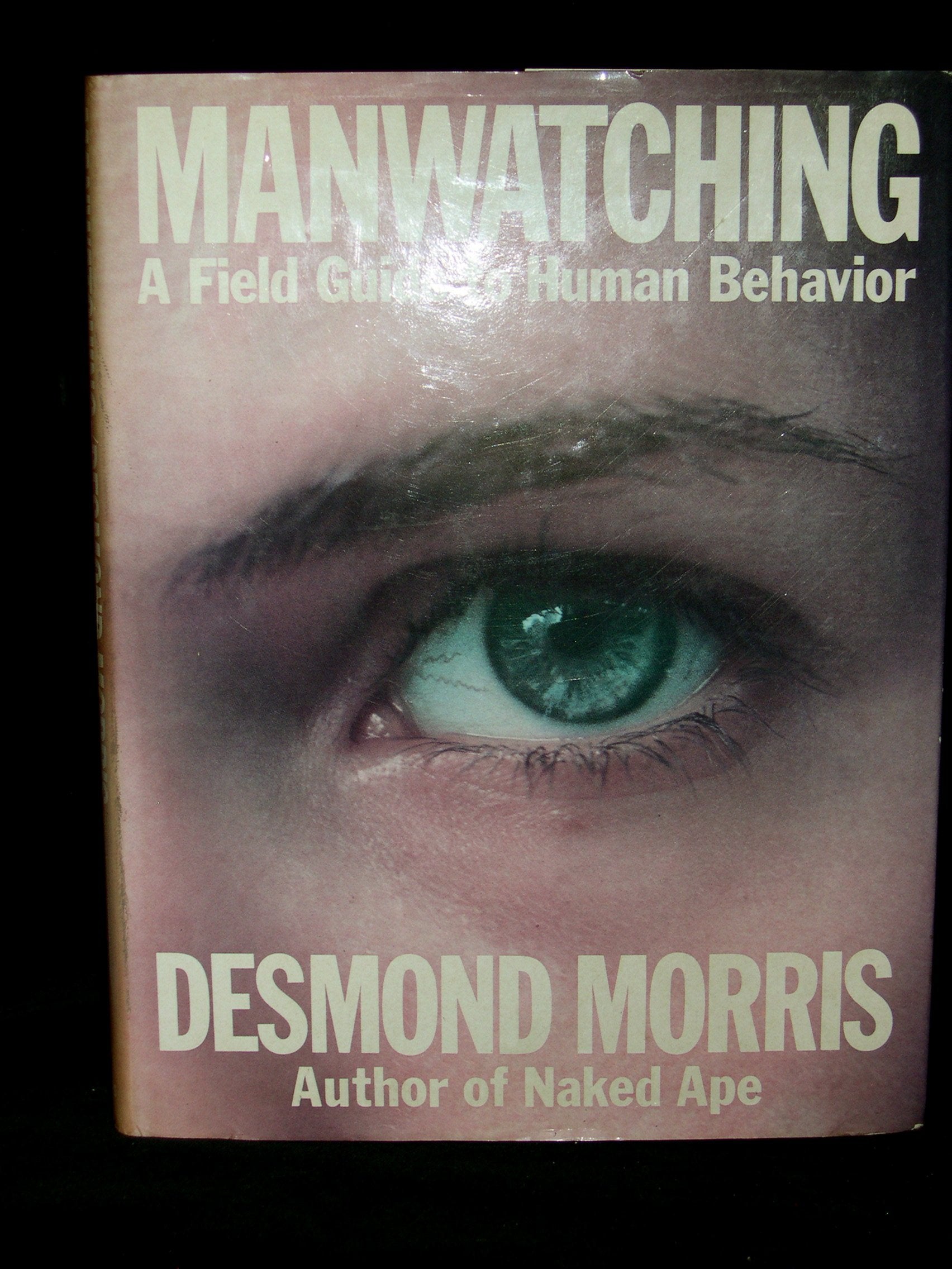 Manwatching: A Field Guide to Human Behavior used book depot