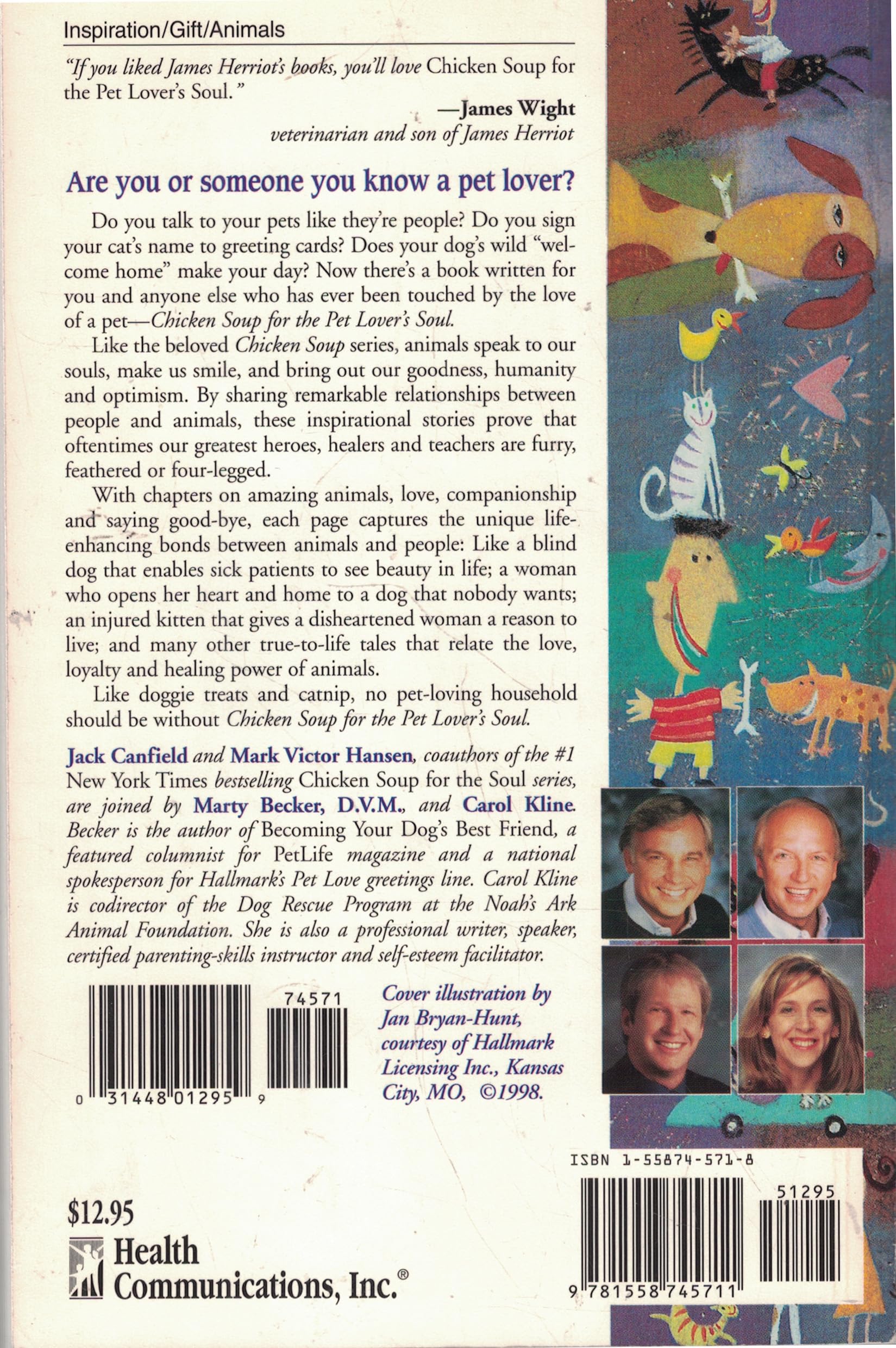Chicken Soup for the Pet Lover's Soul: Stories About Pets As Teachers, Healers, Heroes, and Friends (Chicken Soup for the Soul)