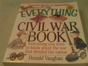 The Everything Civil War Book: Everything You Need to Know About the War That Divided the Nation used book depot