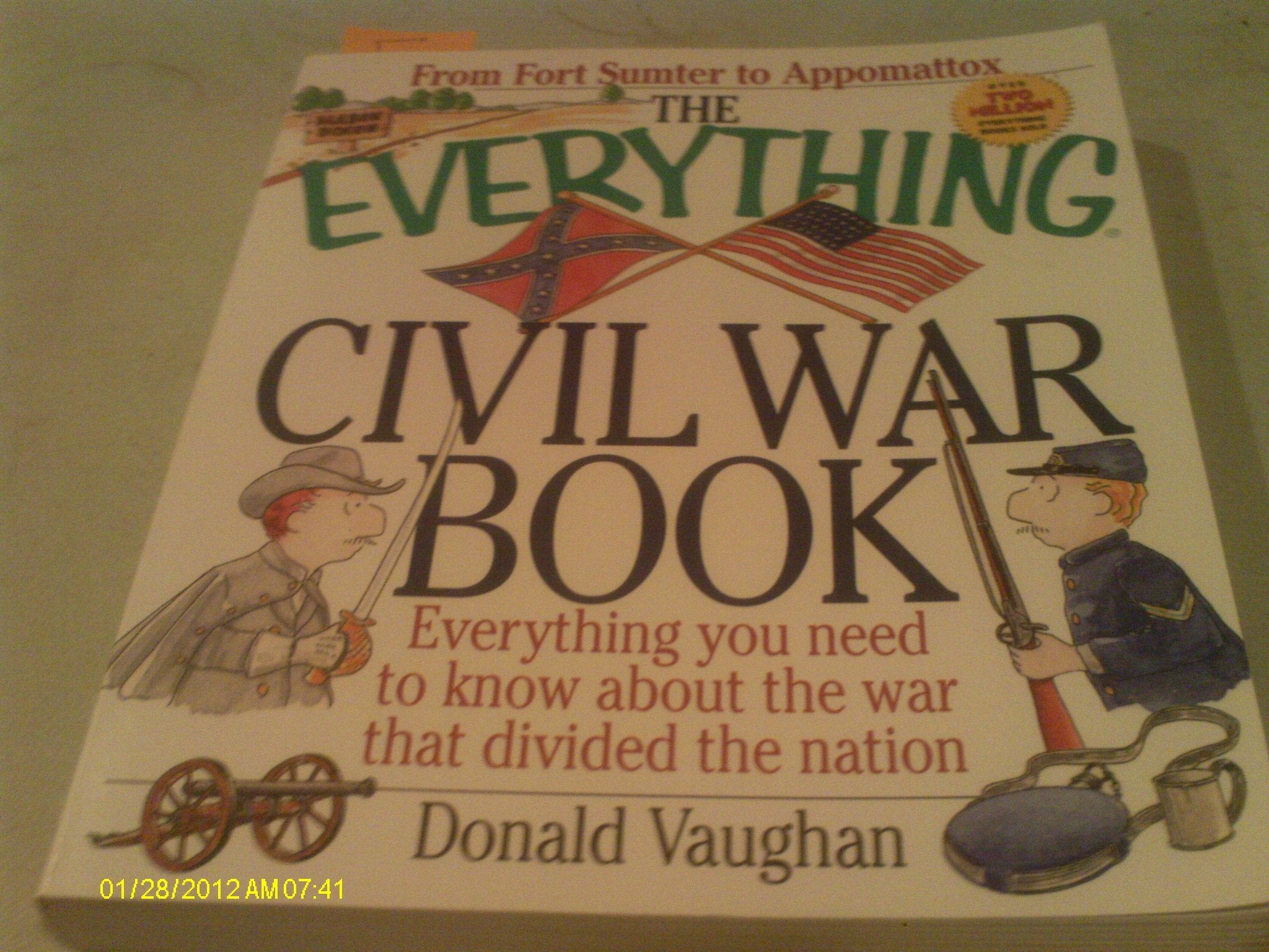 The Everything Civil War Book: Everything You Need to Know About the War That Divided the Nation used book depot