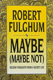 Maybe (Maybe Not): Second Thoughts from a Secret Life used book depot
