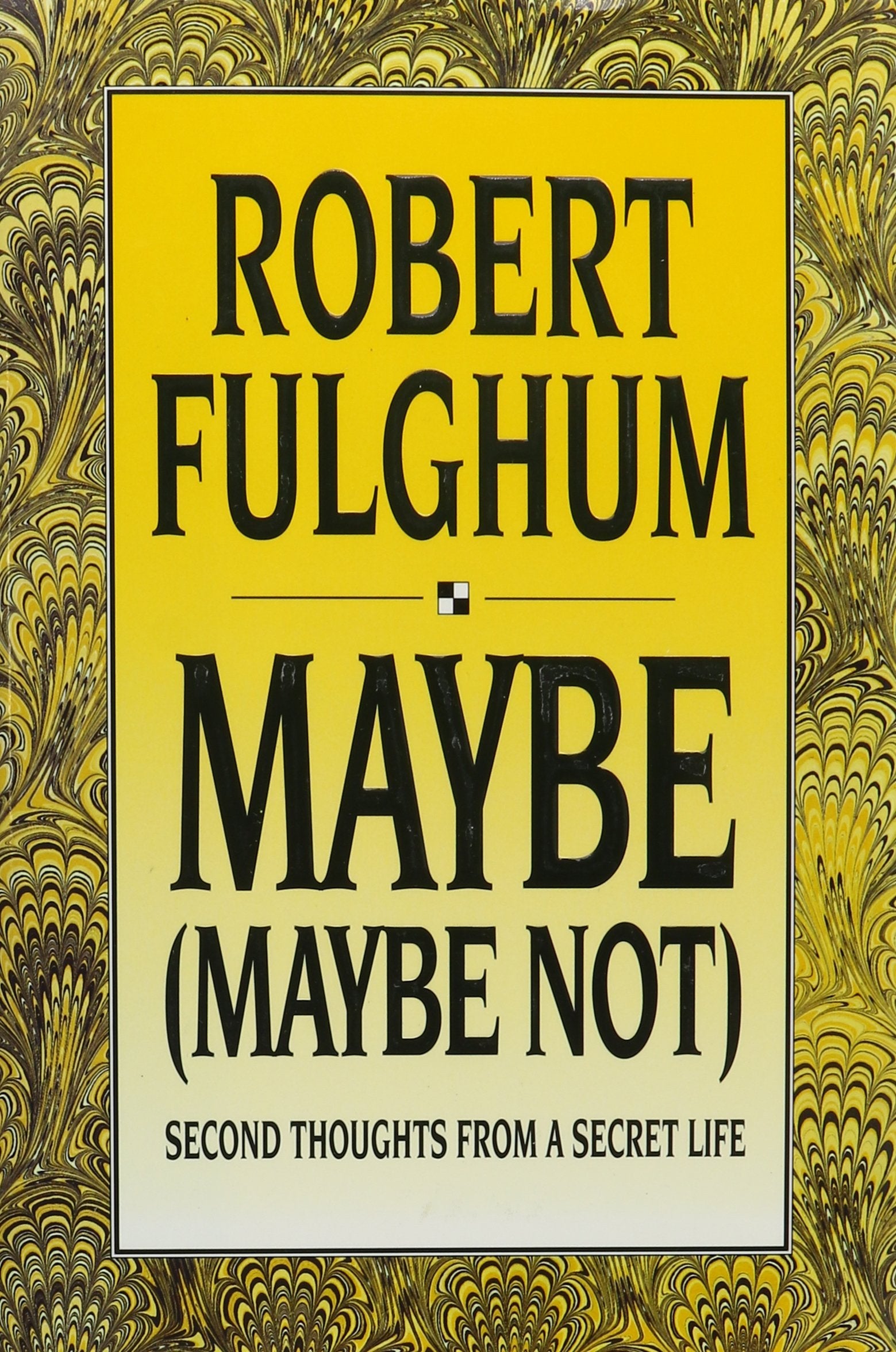 Maybe (Maybe Not): Second Thoughts from a Secret Life used book depot