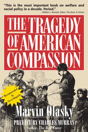 The Tragedy of American Compassion used book depot