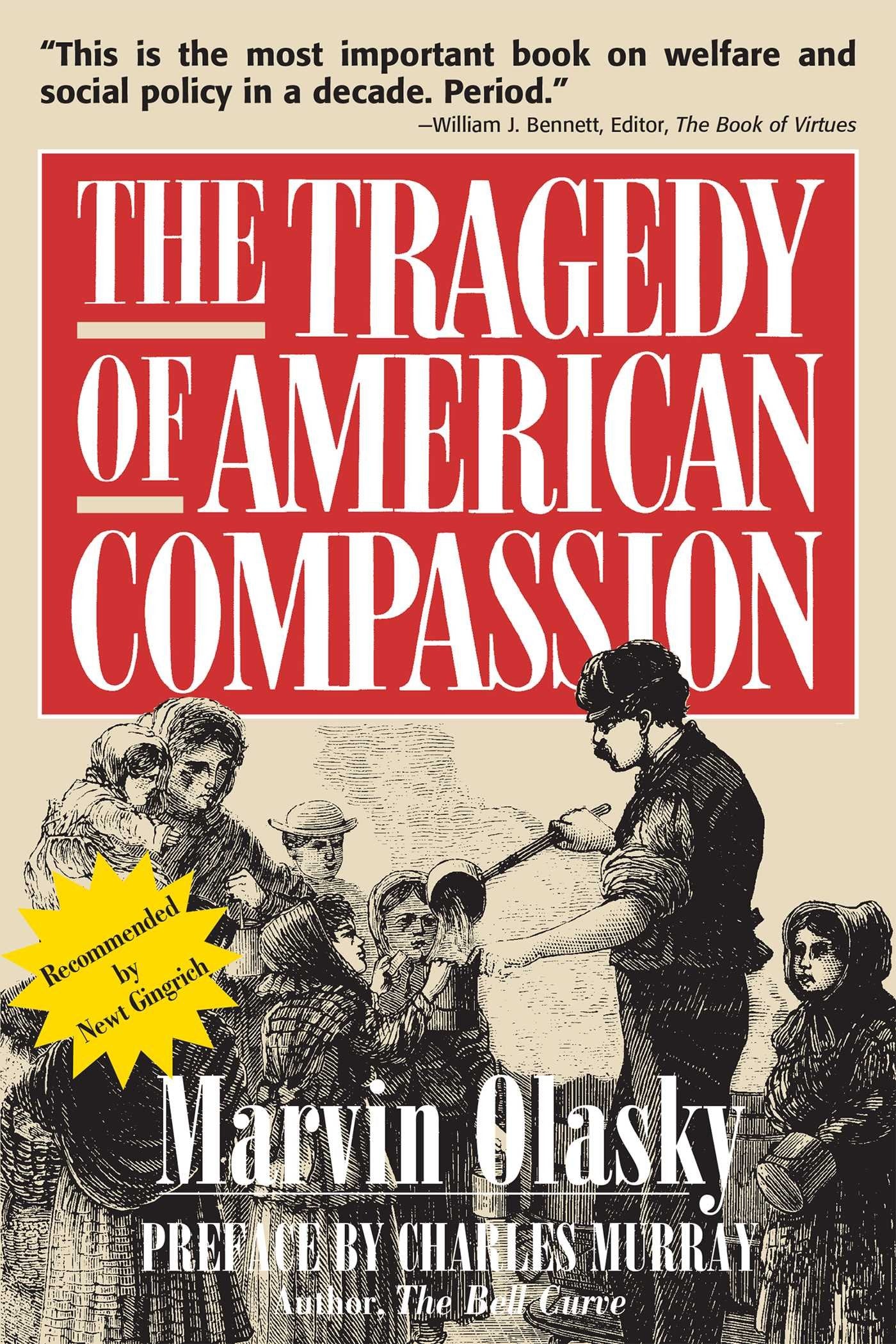 The Tragedy of American Compassion used book depot
