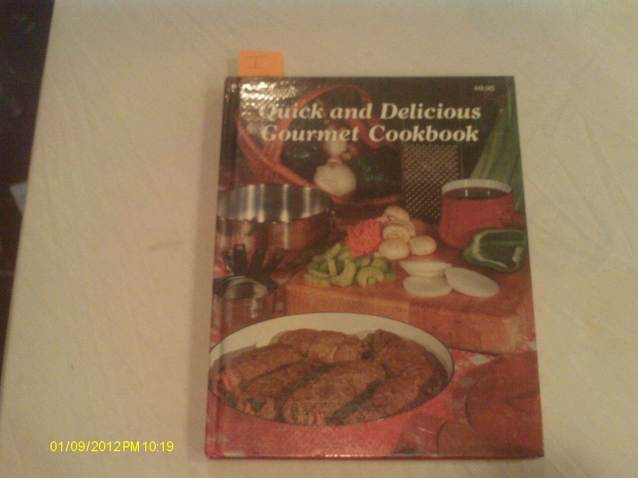 Ideals Quick and Delicious Gourmet Cookbook