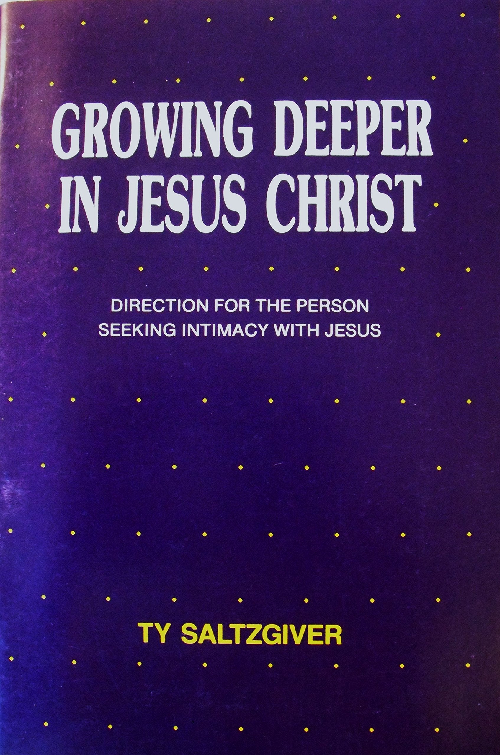 Growing Deeper in Jesus Christ used book depot