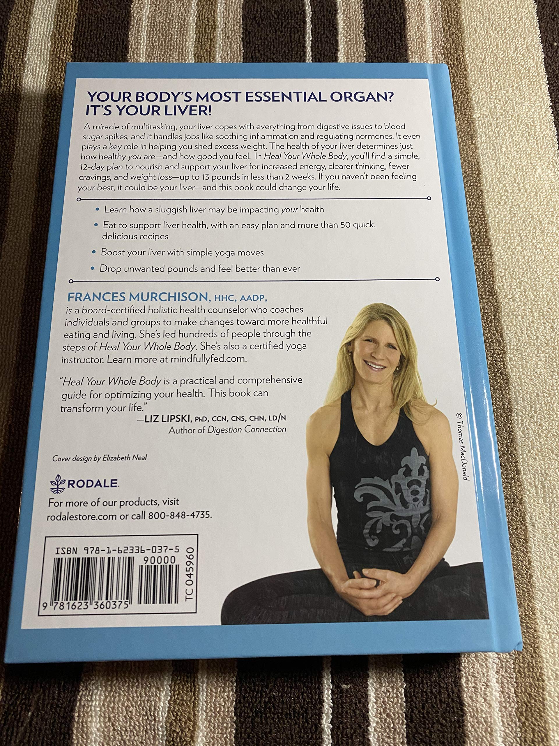 Heal Your Whole Body The 12-Day Power Plan to Flush Toxins, Balance Hormones, and Reset Your Body's Most Essential Organ used book depot