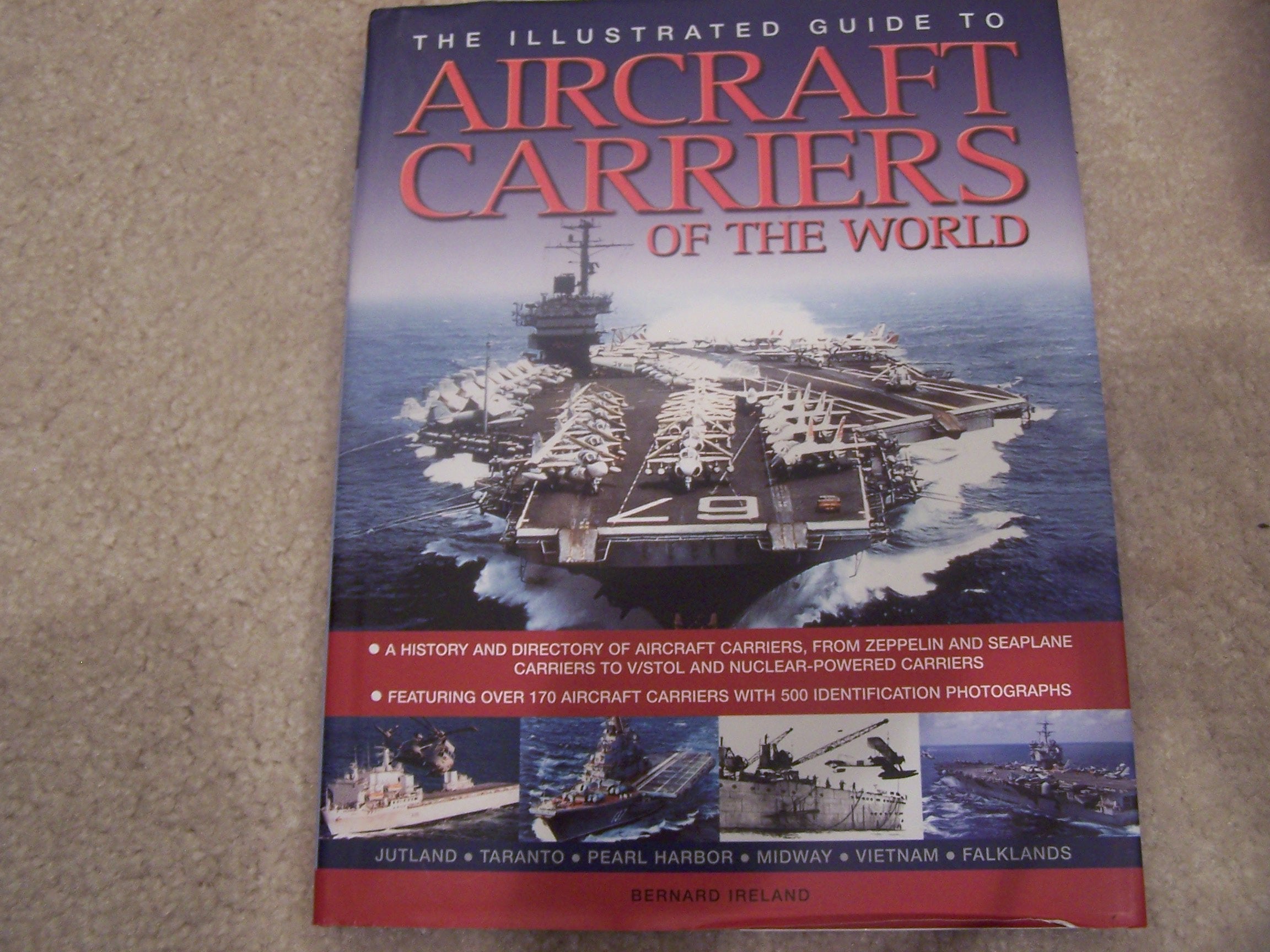 The Illustrated Guide To Aircraft Carriers Of The World used book depot