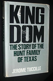 Kingdom: The Story of the Hunt Family of Texas used book depot