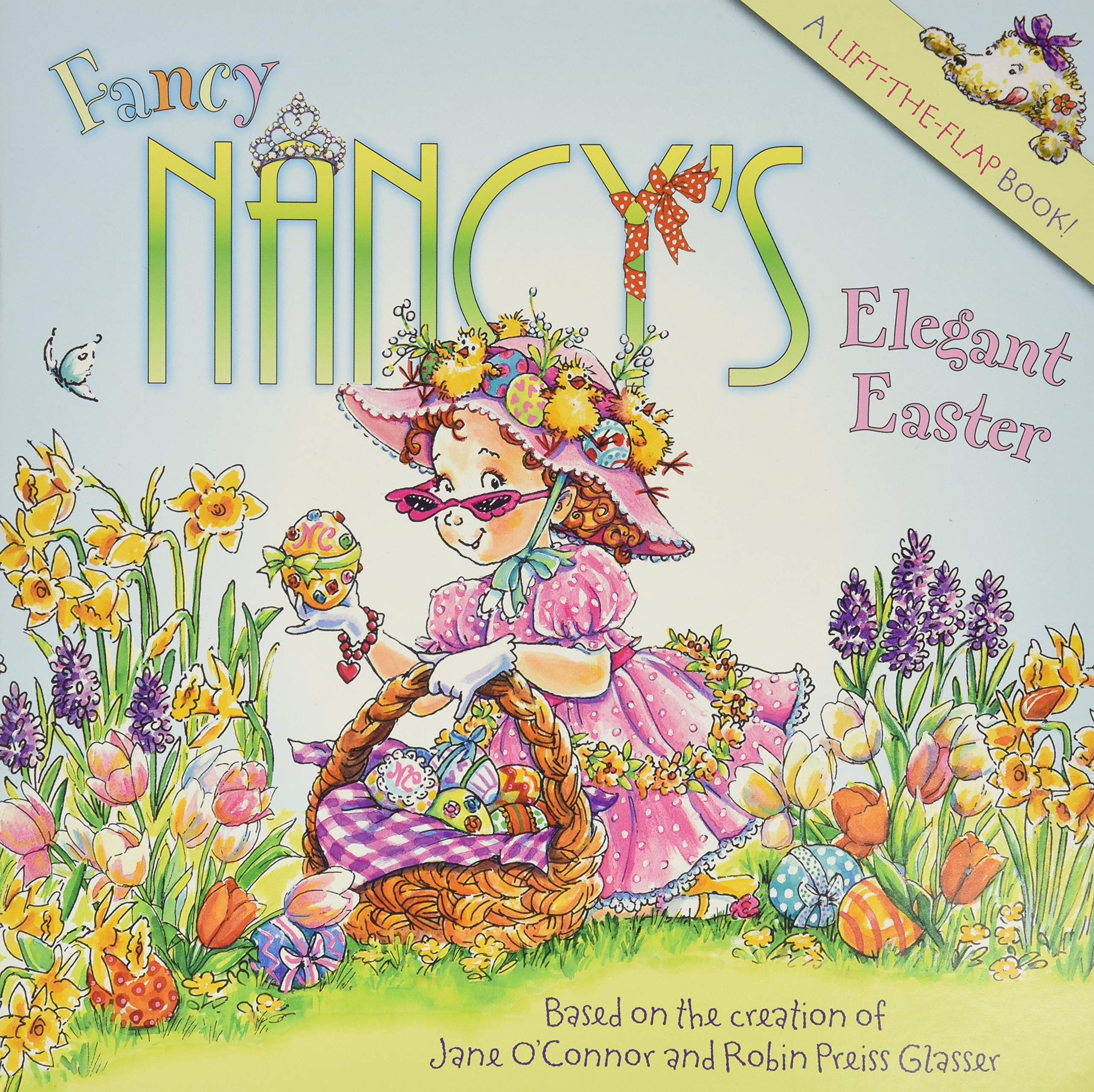 Fancy Nancy's Elegant Easter: An Easter And Springtime Book For Kids