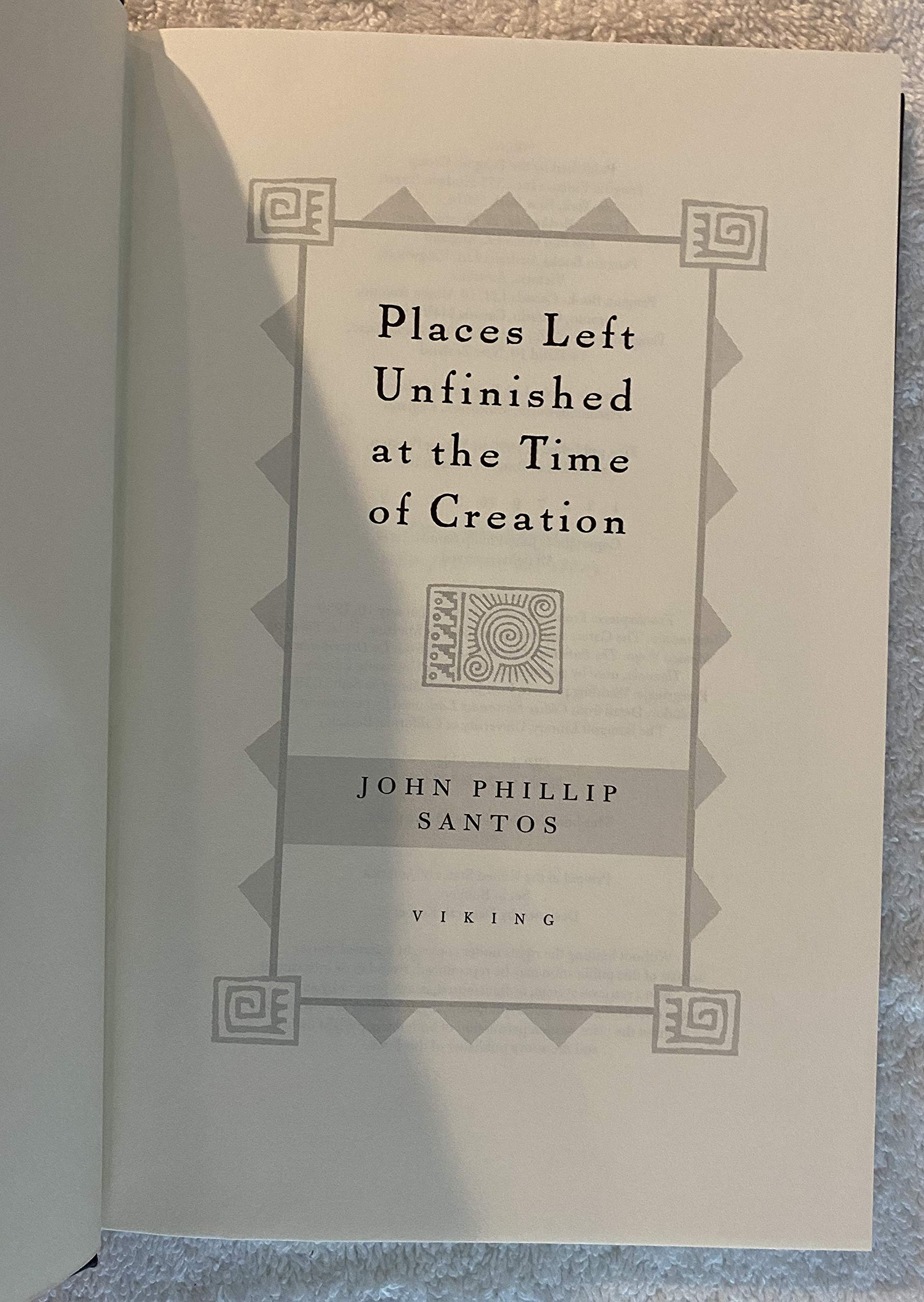 Places Left Unfinished at the Time of Creation