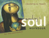 Mending the Soul Workbook Fourth Edition Celestia G Tracy and Heather Campbell