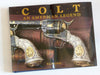 Colt : An American Legend