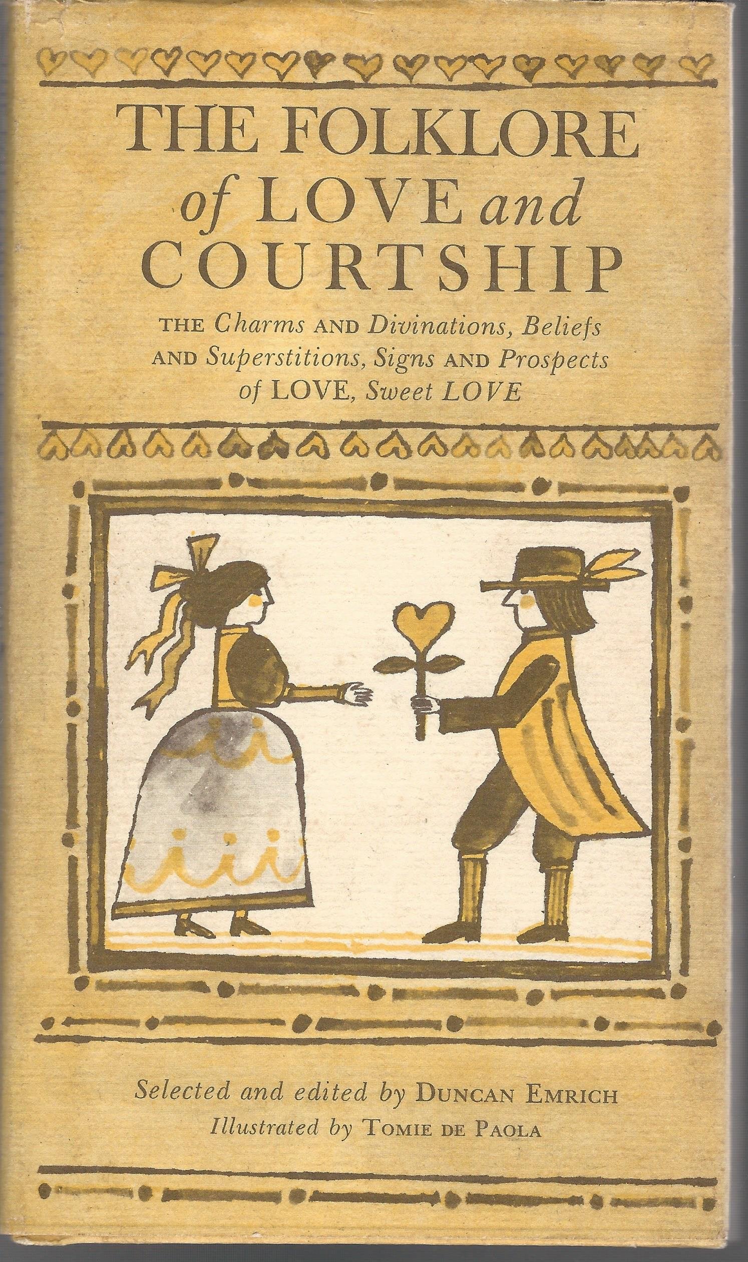 The folklore of love and courtship;: The charms and divinations, superstitions and beliefs, signs and prospects of love, sweet love used book depot